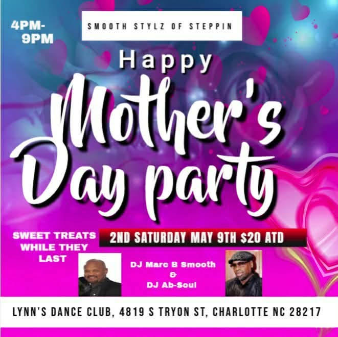 Smooth Stylz of Steppin' Mothers Day Party